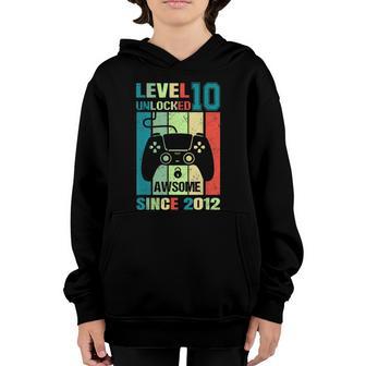 Funny 10Th Birthday Gift Level 10 Unlocked Awesome 2012 Video Game Youth Hoodie - Thegiftio UK
