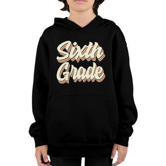 Funny 6Th Sixth Grade Back To School Teacher Graphic Design Printed Casual Daily Basic Youth Hoodie - Thegiftio UK