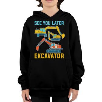 Funny Construction Kids Boys See You Later Excavator Youth Hoodie - Thegiftio UK