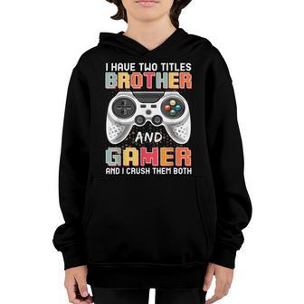 Funny Gamer Gaming Video Games Boys Brother Ns Gift Youth Hoodie - Thegiftio UK