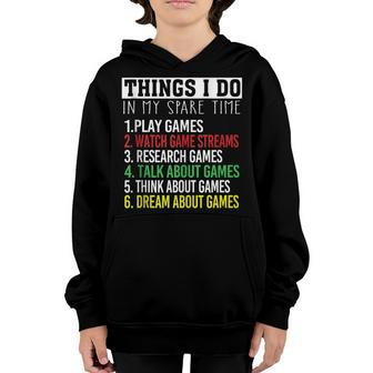 Funny Gamer Nagers Things I Do In My Spare Time Gaming Youth Hoodie - Thegiftio UK