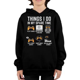 Funny Gamer Things I Do In My Spare Time Gaming V3 Youth Hoodie - Thegiftio UK