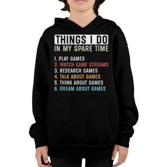 Funny Gamer Things I Do In My Spare Time Gaming Youth Hoodie - Thegiftio UK