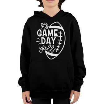Funny Its Game Day Yall Football Baseball & Soccer Youth Hoodie - Thegiftio UK