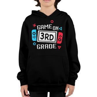 Game On 3Rd Grade T Third Grade Back To School Youth Hoodie - Thegiftio UK