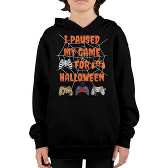 Gaming I Paused My Game For Halloween Funny Gamer Boys Kids Youth Hoodie - Thegiftio UK