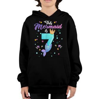Girls 7Th Birthday This Mermaid Is 7 Years Old Kids Costume Youth Hoodie - Thegiftio UK