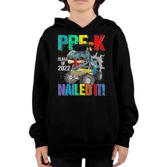 Graduation Pre-K Class Of 2022 Nailed It Dinosaur Youth Hoodie - Thegiftio UK