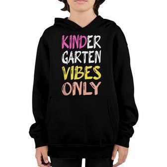 Hello Kindergarten First Day Of Kindergarten Vibes Only Kind V4 Youth Hoodie - Thegiftio UK