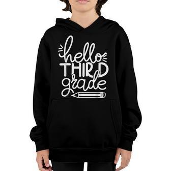 Hello Third 3Rd Grade Pencil Back To School Teacher Kid Youth Hoodie - Seseable