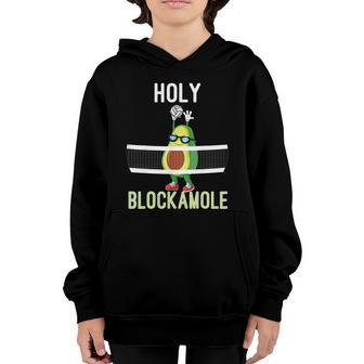 Holy Blockamole Funny Volleyball Block Avocado Teen Girls Youth Hoodie - Thegiftio UK