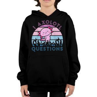 I Axolotl Questions Boys Girls Cute Retro Axolotl Lover Youth Hoodie - Thegiftio UK