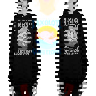 I Axolotl Questions Funny Axolotl Lover Kawaii Anime Kids Youth Hoodie - Thegiftio UK