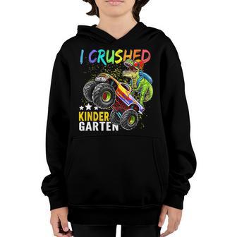I Crushed Kindergarten T Rex Dino Monster Truck Graduation Youth Hoodie - Thegiftio UK