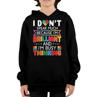 I Dont Speak Much Brilliant Autism Autistic Boys Girls Kids V2 Youth Hoodie - Thegiftio UK