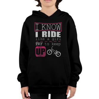 I Know I Ride Like A Girl Funny Bmx Rider For Girls Graphic Design Printed Casual Daily Basic Youth Hoodie - Thegiftio UK