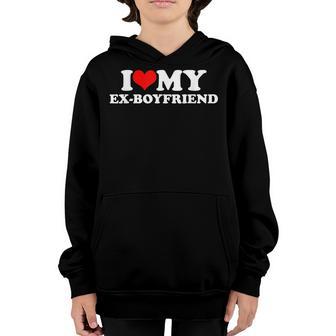 I Love My Ex-Boyfriend Youth Hoodie - Thegiftio UK