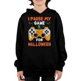 I Pause My Game For Halloween Funny Gamer Boys Video Game V2 Youth Hoodie - Thegiftio UK