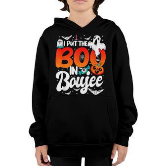 I Put The Boo In Boujee The Boos Halloween Youth Hoodie - Seseable