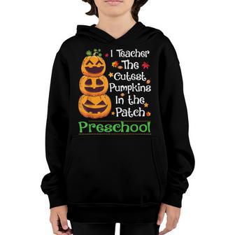 I Teach The Cutest Pumpkin Preschool Teacher Halloween Gifts Youth Hoodie - Thegiftio UK