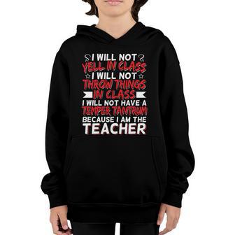 I Will Not Yell In Class Funny Back To School Novelty Cool Gift Graphic Design Printed Casual Daily Basic Youth Hoodie - Thegiftio UK
