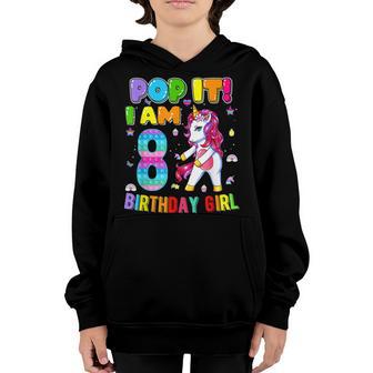 Im 8 Years Old 8Th Birthday Unicorn Dabbing Girls Pop It Youth Hoodie - Thegiftio UK