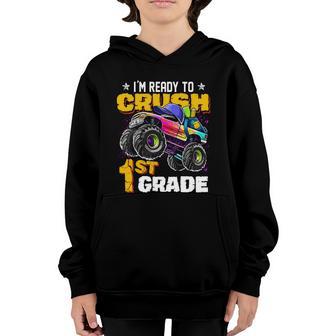 Im Ready To Crush 1St Grade Monster Truck Back To School Funny Gift Graphic Design Printed Casual Daily Basic Youth Hoodie - Thegiftio UK