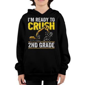 Im Ready To Crush 2Nd Grade Construction Excavator Boys Youth Hoodie - Thegiftio UK