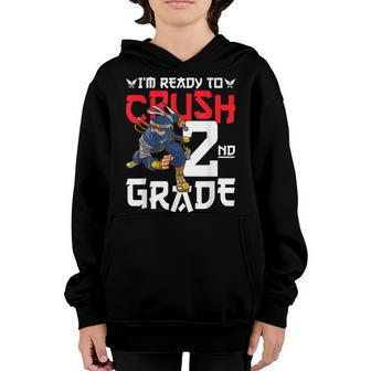 Im Ready To Crush 2Nd Grade Ninja First Day Back To School Youth Hoodie - Thegiftio UK