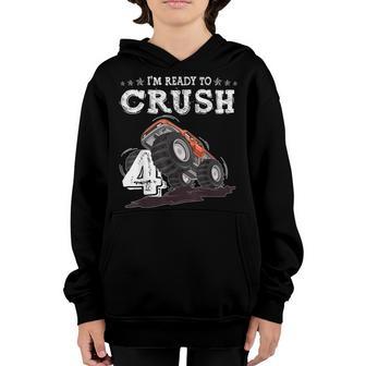 Im Ready To Crush 4 Monster Truck 4Th Birthday Gift Boys Youth Hoodie - Thegiftio UK