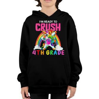 Im Ready To Crush 4Th Grade Unicorn Back To School Youth Hoodie - Seseable