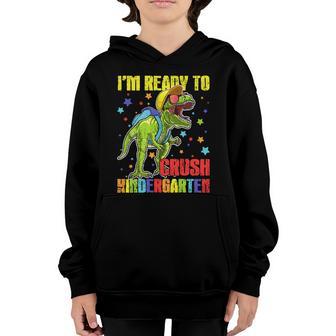 Im Ready To Crush Kindergarten Dinosaur 1St Day Of School Funny Gift Graphic Design Printed Casual Daily Basic Youth Hoodie - Thegiftio UK