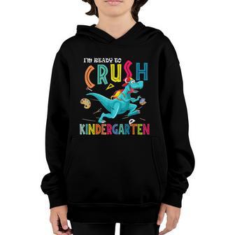 Im Ready To Crush Kindergarten Dinosaur Back To School Gift Graphic Design Printed Casual Daily Basic Youth Hoodie - Thegiftio UK