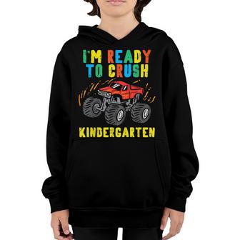 Im Ready To Crush Kindergarten Monster Truck First Day Boys Youth Hoodie - Thegiftio UK