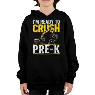 Im Ready To Crush Pre-K Construction Excavator Boys Youth Hoodie - Thegiftio UK