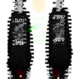 Im Ready To Crush Zombies For Kids Monster Truck Halloween Youth Hoodie - Thegiftio UK