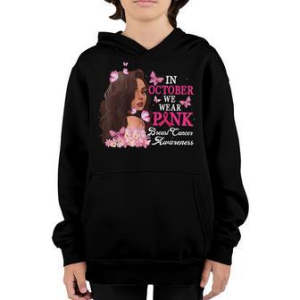 In October We Wear Pink Breast Cancer Awareness Girls Women Youth Hoodie - Thegiftio UK
