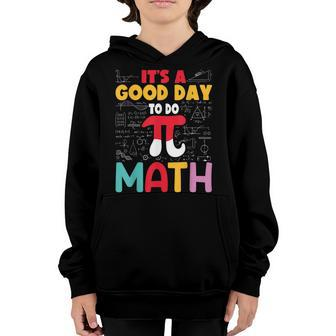 Its A Good Day To Do Math Youth Hoodie - Seseable
