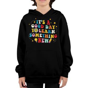 Its A Good Day To Learn Something New Retro Back To School Youth Hoodie - Thegiftio UK