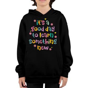 Its A Good Day To Learn Something New Retro Back To School Youth Hoodie - Thegiftio UK