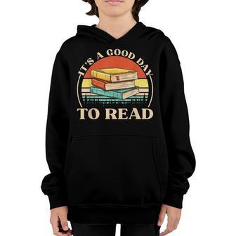 Its A Good Day To Read Retro Book Lover Youth Hoodie - Thegiftio UK