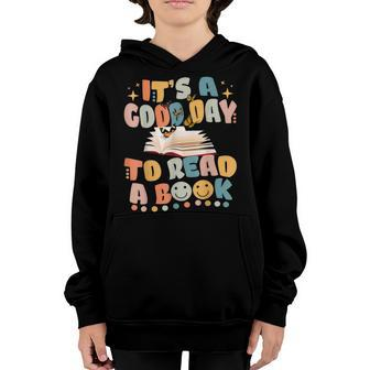 Its Good Day To Read Book Funny Library Reading Lovers Youth Hoodie - Thegiftio UK