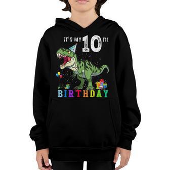 Its My 10Th Birthday Happy 10 Years Dinosaur T-Rex Bday Boy Youth Hoodie - Thegiftio UK