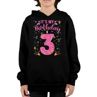 Its My 3Rd Birthday Doughnut Happy 3 Years Old Girl Kids Youth Hoodie - Thegiftio UK