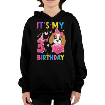Its My 3Rd Birthday Girl Funny Dog Birthday 2019 Year Old Youth Hoodie - Thegiftio UK