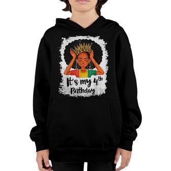 Its My 4Th Birthday 4 Years Old Black Melanin Women Girl Youth Hoodie - Thegiftio UK