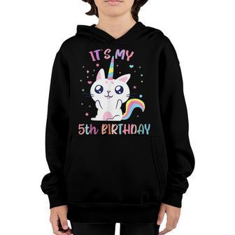 Its My 5 Birthday Caticorn Outfits For Toddler Girls Youth Hoodie - Thegiftio UK
