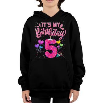 Its My 5Th Birthday Doughnut Happy 5 Years Old Girl Kids Youth Hoodie - Thegiftio UK