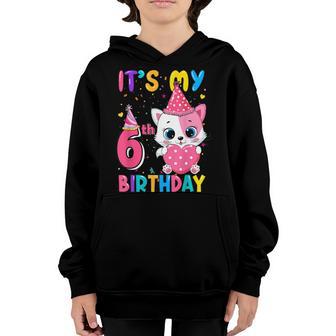 Its My 6Th Birthday Girl Funny Cat Birthday 6 Year Old Youth Hoodie - Thegiftio UK
