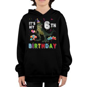Its My 6Th Birthday Happy 6 Year Dinosaur T-Rex Bday Boy Youth Hoodie - Thegiftio UK